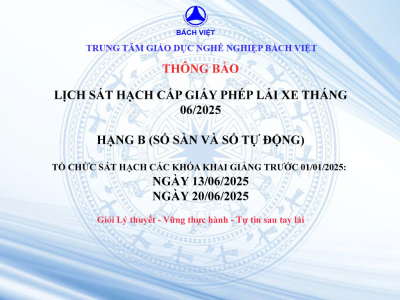 THÔNG BÁO LỊCH THI SÁT HẠCH CẤP GPLX HẠNG B THÁNG 06/2025